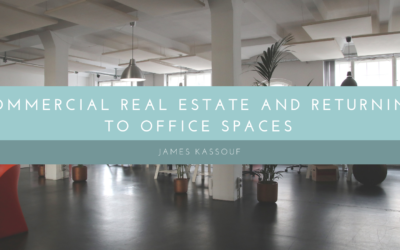 Commercial Real Estate and Returning to Office Spaces
