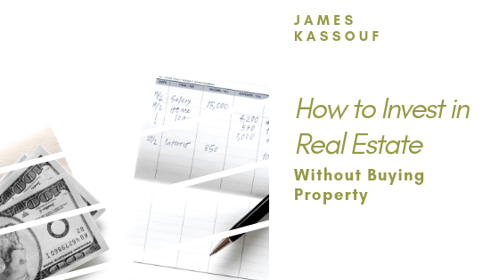 How to Invest in Real Estate without Buying Property