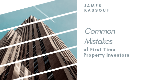 James Kassouf Property Investment Mistakes