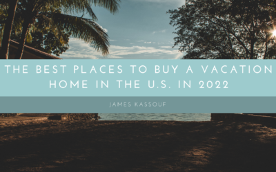 The Best Places To Buy A Vacation Home In The U.S. In 2022