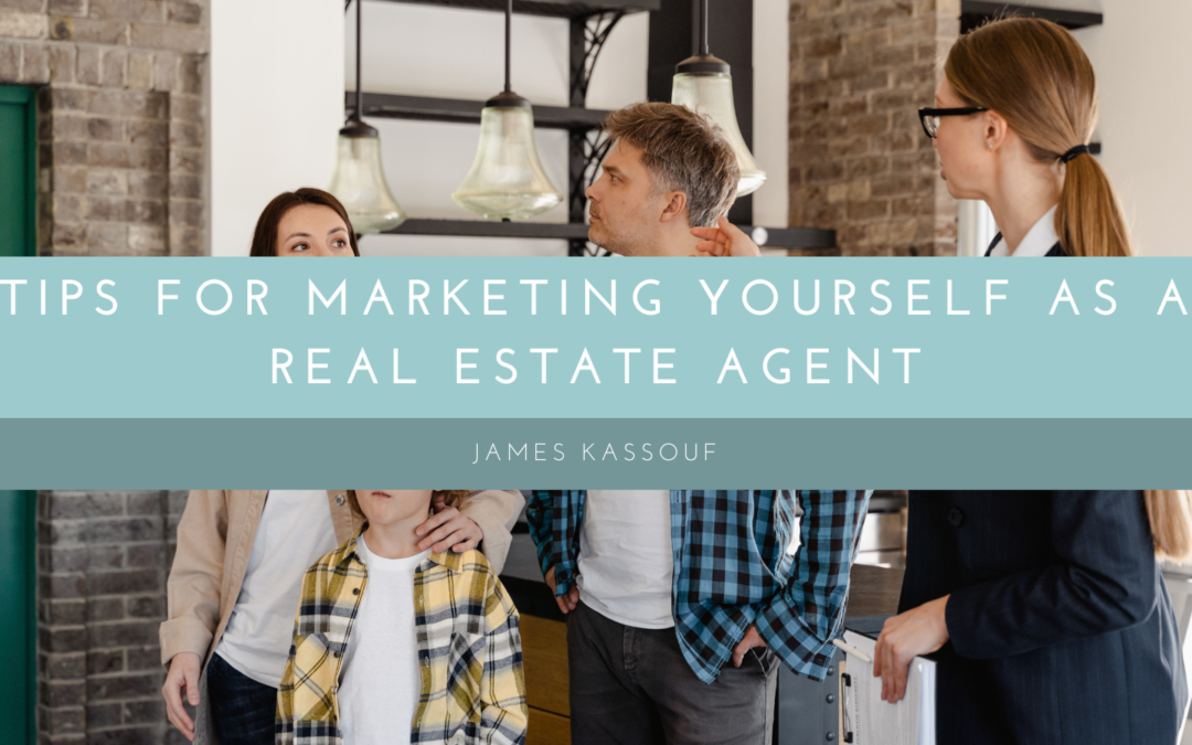 Tips For Marketing Yourself As A Real Estate Agent