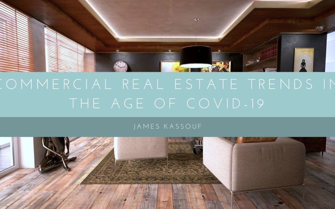 Commercial Real Estate Trends in the Age of Covid-19