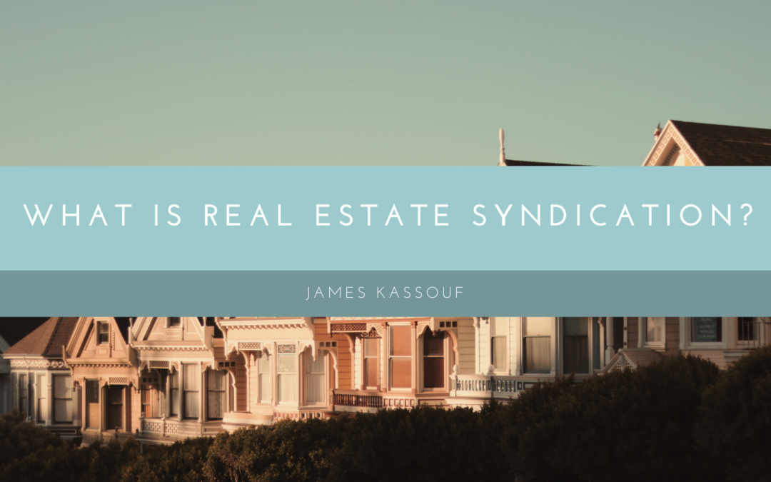 What is Real Estate Syndication?