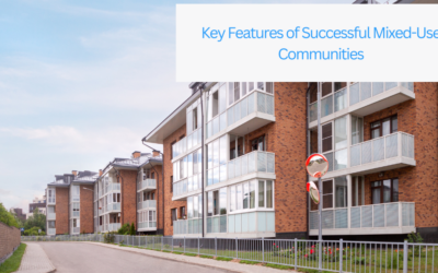 Key Features of Successful Mixed-Use Communities
