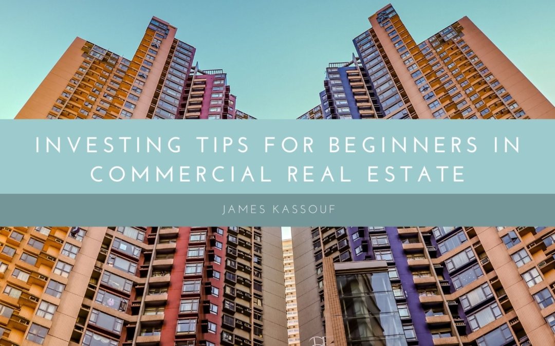 Investing Tips for Beginners in Commercial Real Estate