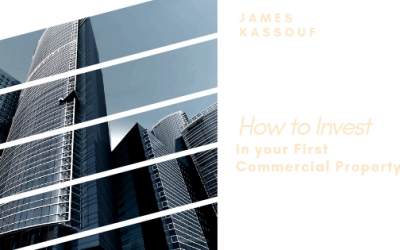 How to Invest in your First Commercial Property