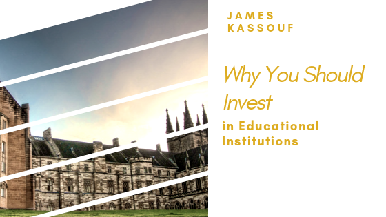 James Kassouf Invest In Educational Institutions