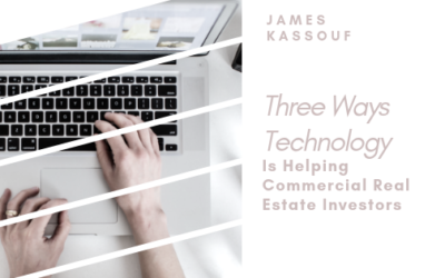 Three Ways Technology Is Helping Commercial Real Estate Investors