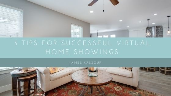 James Kassouf Virtual Showing Home