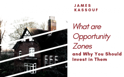 What are Opportunity Zones and Why You Should Invest in Them