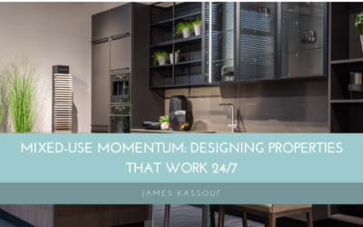 Mixed-Use Momentum: Designing Properties That Work 24/7