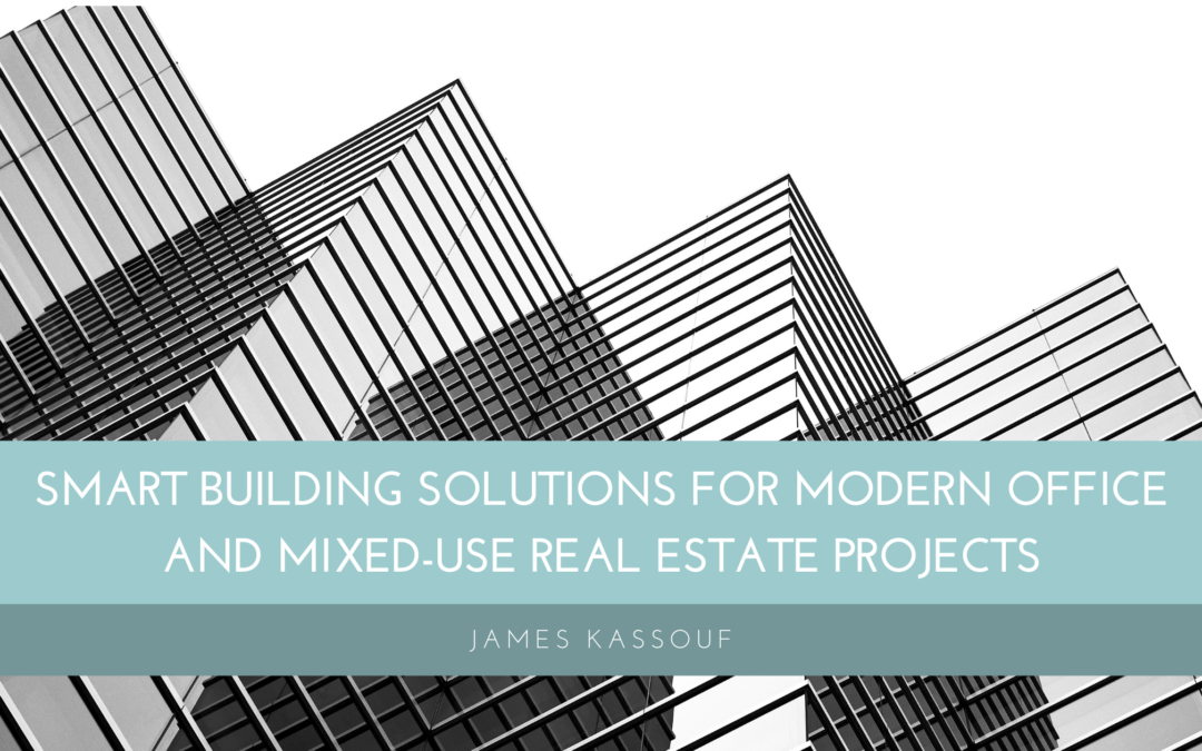 Smart Building Solutions for Modern Office and Mixed-Use Real Estate Projects