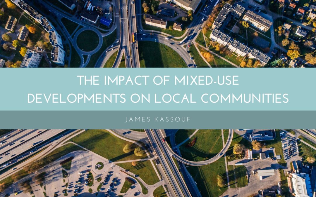 The Impact of Mixed-Use Developments on Local Communities