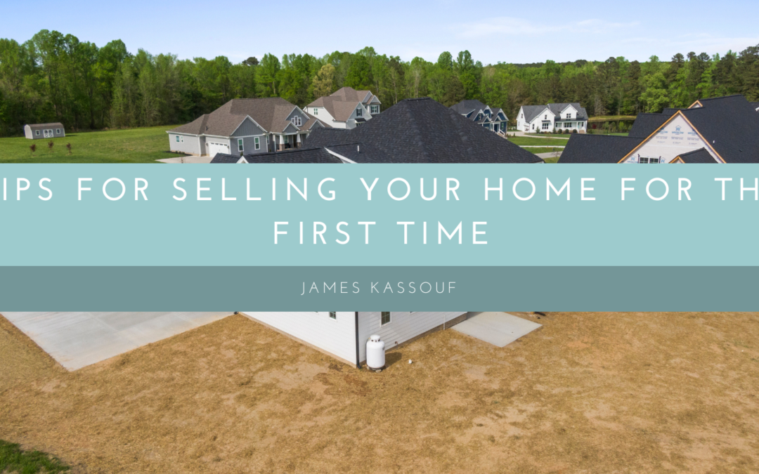 Tips For Selling Your Home For The First Time
