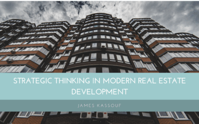 Strategic Thinking in Modern Real Estate Development